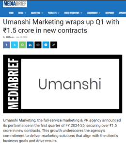 Umanshi Marketing Media Brief Coverage